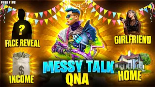 FIRST EVER QNA OF MESSY TALK 😱🔥 FACE REVEAL !! GIRLFRIEND😍INCOME 🤑💥