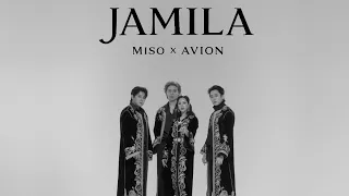 KIMMISO X AVION - JAMILA جميلة Official Music Video
