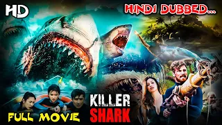 KILLER SHARK | Hollywood Action Movie Hindi Dubbed | Hollywood Movie in Hindi | किल्लर शार्क