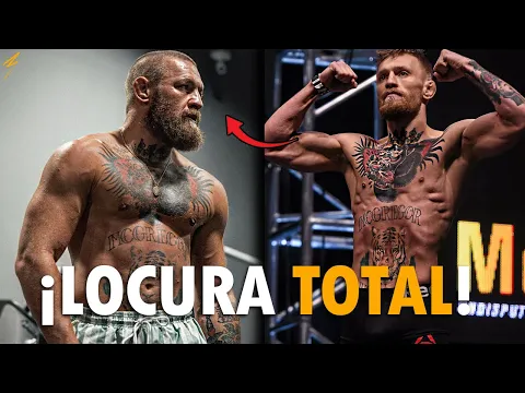 ¿Que hizo Conor McGregor para su brutal cambio físico?
