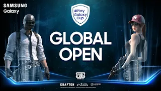 #PlayGalaxy Cup: PUBG MOBILE Global Open hosted by Samsung Galaxy