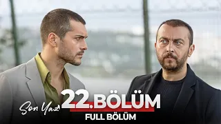 Son Yaz 22. Bölüm | Adaletin Bu Mu Dünya?