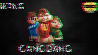 Skeng - Gang Bang