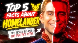 5 Things You Didn't Know About Homelander (The Boys)