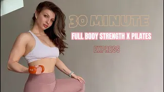 30 MINUTE EXPRESS FULL BODY|| STRENGTH X PILATES|| Booty band, Block and Weights optional