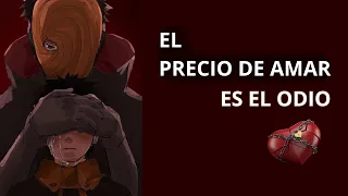 TOBI: Obito uchiha y la frase que revela el verdadero riesgo de amar | Naruto Shippuden”