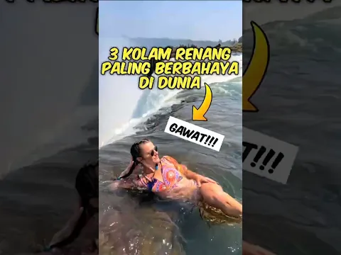 3 Kolam Renang Paling Berbahaya Di Dunia (Nomor 3 Ada Di Indonesia)