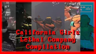 California Girls in Lethal Company Compilation
