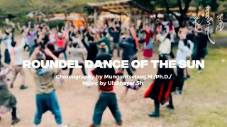 ROUNDEL DANCE OF THE SUN - Choreography by Munguntsetseg.M /Ph.D./