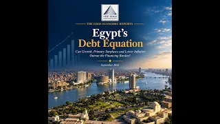 Egypt's Debt Equation: Can Growth, Primary Surpluses & Lower Inflation Outrun the Financing Burden?