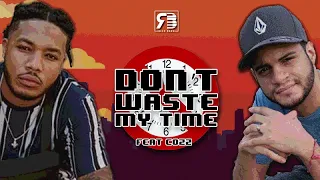 Rick Bars x Cozz - Don't Waste My Time