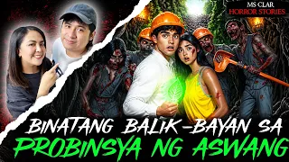 BINATANG BALIK BAYAN SA PROBINSYA NG ASWANG| Kwentong Aswang | True Story