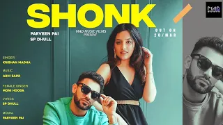 SHONK (Goli Bhtkan ka) Moni Hooda | Haryanvi Song 2023 | kirshan Madha | Parveen Pai | Mamta kalsi