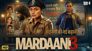 Mardaani 3 (2026) | Full Action Thriller Movie | Rani Mukerji, Nawazuddin Siddiqui | HD