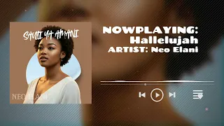 Neo Elani - Hallelujah ( Audio Track No 1 )