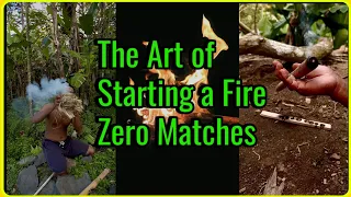 The ancient art of lighting fire - Zero matches or Lighter and Ferrocerium rods