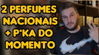 ESSES SÃO 2 DOS MELHORES PERFUMES NACIONAIS DA ATUALIDADE!