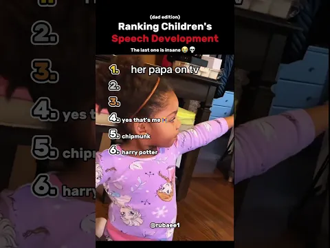 Ranking The Top 6 Children’s Speech Development Moments (Dad Edition)