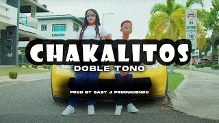 Chakalitos Version Dembow | Doble Tono | By Baby J Produciendo