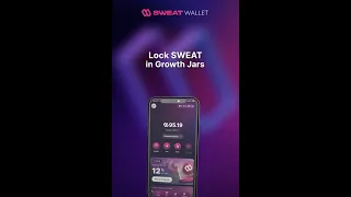 Sweat Wallet user guide: Growth Jars and Rewards