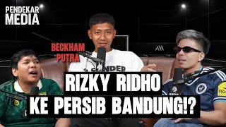 Beckham Putra: Ayo Rizky Ridho Gabung ke PERSIB 💙