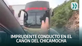 Imprudente conductor en el Cañón del Chicamocha | Vanguardia