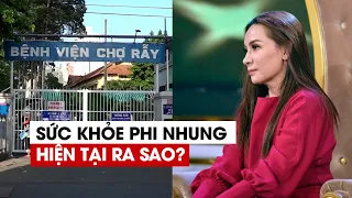 Sức khỏe của Phi Nhung ra sao khi điều trị Covid-19 tại Bệnh viện Chợ Rẫy?