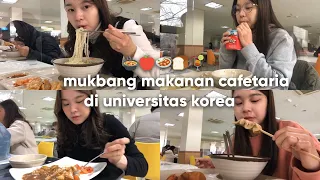 MUKBANG MAKANAN CAFETARIA DI UNIVERSITAS KOREA 🥐🥛🍜🍱🥗