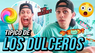 Típico de LOS DULCEROS 😍🍭 | Gabriel Montero