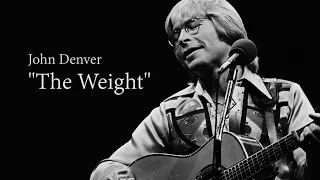John Denver - "The Weight" (Cover)