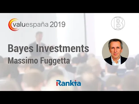 Conferencia de Massimo Fuggetta de Bayes Investments en VALUESPAÑA 2019 que tuvo lugar el pasado 4 y 5 de Abril. Este evento tiene como objetivo de divulgar el "Value Investing" a través de ponencias de calidad ofrecidas por una cuidadosa selección de los mejores inversores.