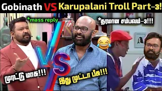 Neeya Naana VS Thamizha Thamizha Troll Part-3 😂🔥| Gobinath VS Karupalaniappan | Tubelight Mind |
