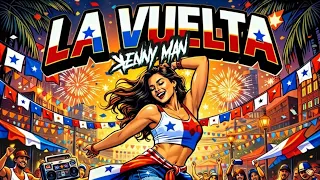 LA VUELTA by KENNYMAN & DJ VING en el Filthy Riddim , #plena  #carnavales2026 #dancehall 