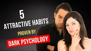 Dark Psychology Ki Hisab Se 5 Attractive Habits #psychology #shorts