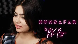 HUMSAFAR | RK RIYA | OFFICIAL VIDEO | LATEST ROMANTIC SONG 2022
