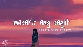 MASAKIT ANG SAGLIT | SPOKEN WORD POETRY | MERCY BLESS