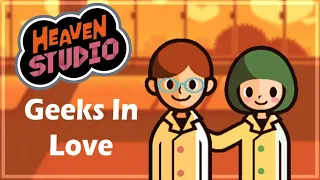 Geeks In Love | Rhythm Heaven Custom Remix