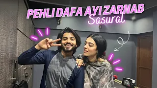 Pehli Dafa Ayi Zarnab Susral | ZARAIB | Laraib Khalid | Zarnab Fatima