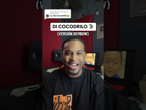 Convertí la canción de “DI COCODRILO” en dembow🇩🇴