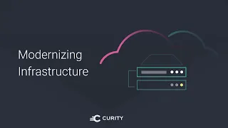 Modernizing Infrastructure
