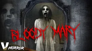 BLOODY MARY HORROR MOVIE 🎥💀☠️