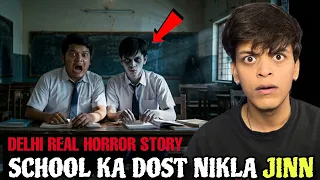 Delhi Real Horror Story | School Ka Dost Nikla Jinn 😨 | Ramikon Hex 