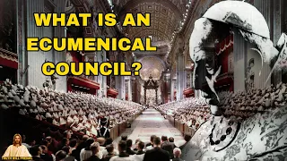 What is an Ecumenical Council?