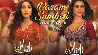 Param Sundari - Dance Cover | Sameeksha Sud |  ft. Mohak Manghani | Mimi