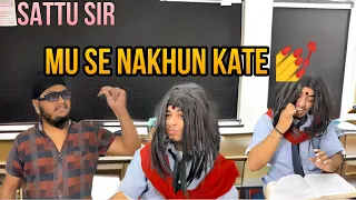 Sattu sir ne bhot mara 😂😂 mu se nakhun 💅 kate #trending #viral #school #comedy  #sattusir