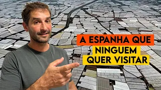 MAR DE PLÁSTICO, o lugar mais chocante da Espanha| Travel and Share