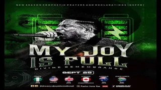 MY JOY IS FULL || NSPPD || 25TH SEPTEMBER 2026