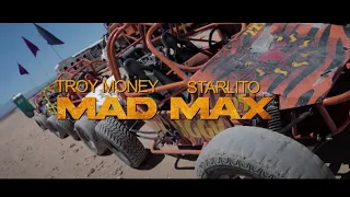 Starlito & Troy Money - Mad Max (Official Music Video)