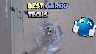 The BEST Garou TECHS + Tutorial On How To Make Them [100k Subs Special 🥳]