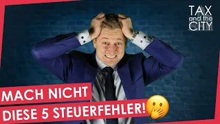 Diese 5 Fehler ruinieren deine Steuerstrategie – Martin Richter klärt auf